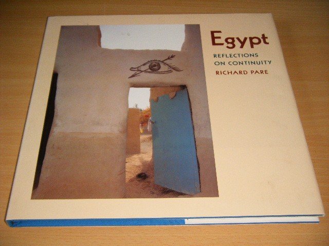 Richard Pare - Egypt Reflections on Continuity