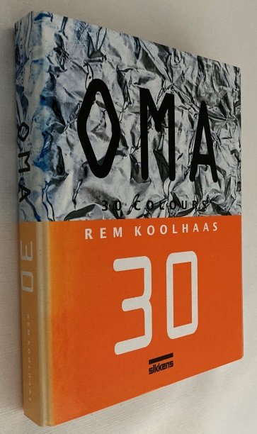 Koolhaas, Rem, OMA - - OMA 30 colours