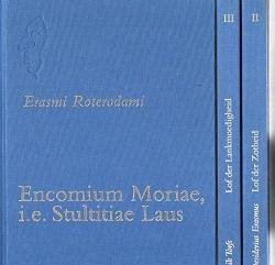 Erasmus, Desiderius; Rik Torfs - Encomium Moriae, i.e. Stultitiae Laus - Lof der zotheid - Lof der Lankmoedigheid