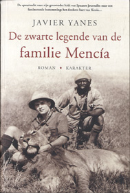 Yanes, Javier - De zwarte legende van de familie Mencía