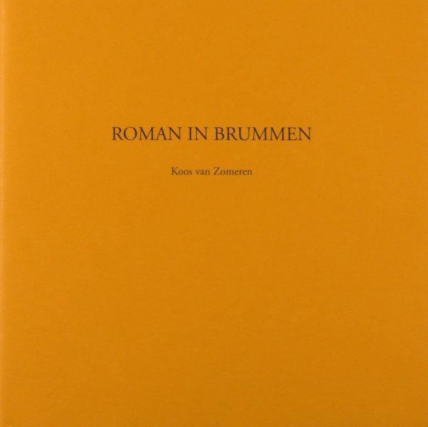 Zomeren, Koos van. - Roman in Brummen