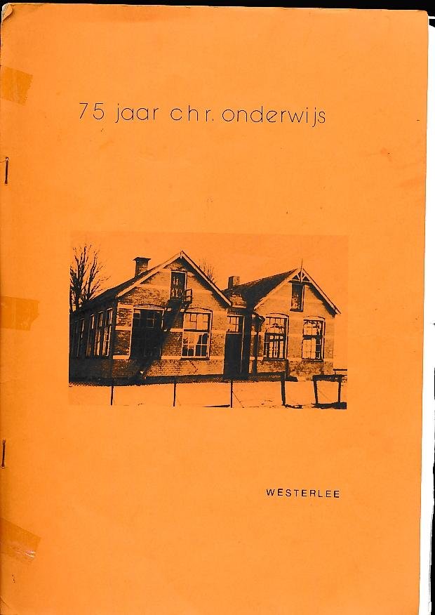 Red - Speciale Schoolkrant 75 jaar chr. onderwijs Westerlee 1979
