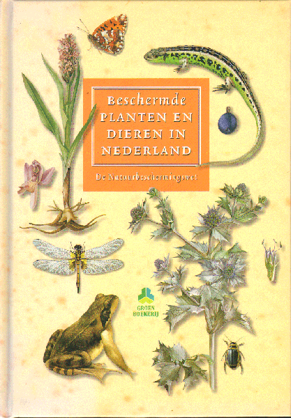 Ewijk , Tom van - Beschermde planten en dieren in Nederland, De Natuurbeschermingswet, 141 pag. hardcover, gave staat, pracht geillustreerd