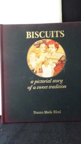 Buccellati, G. editor - Biscuits. A pictorial story of a sweet tradition.