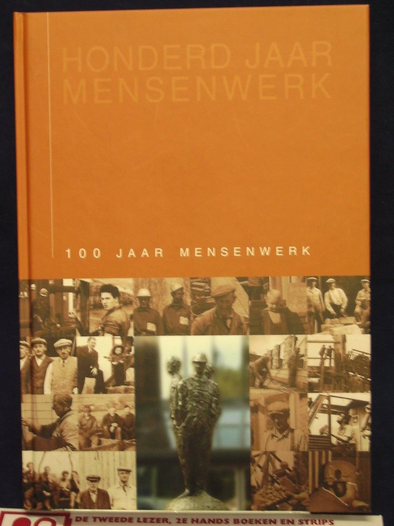Kooij, Jan van der / VOS groep ; Paul Vos en Jan Snijders - 100 Jaar Mensenwerk ; 1903-2003 VOS groep