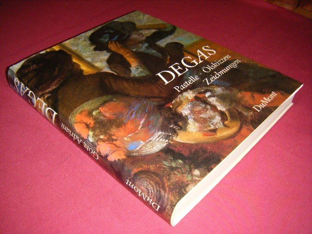 Gotz Adriani - Edgar Degas.Pastelle, Olskizzen, Zeichnungen