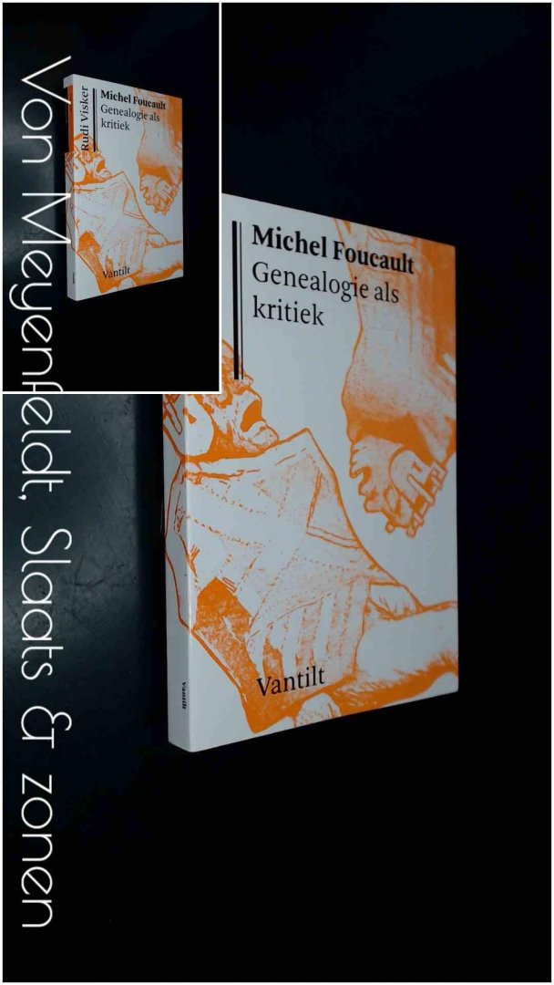 Foucault, Michel - Genealogie als kritiek