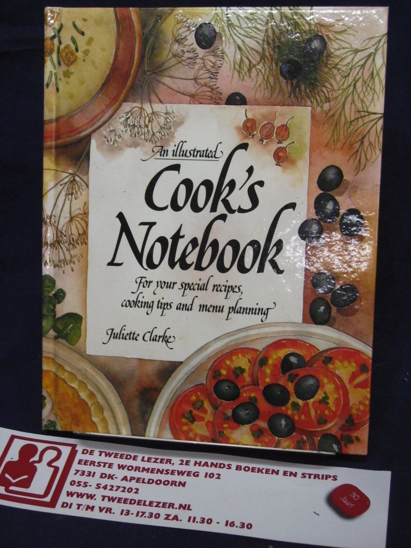 Clarke, Juliette - An illustrated Cook's notebook