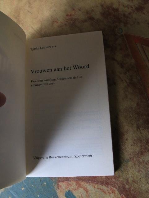 Lemstra e.a. - Vrouwen aan het Woord / Vrouwen vandaag herkennen zich in vrouwen van toen