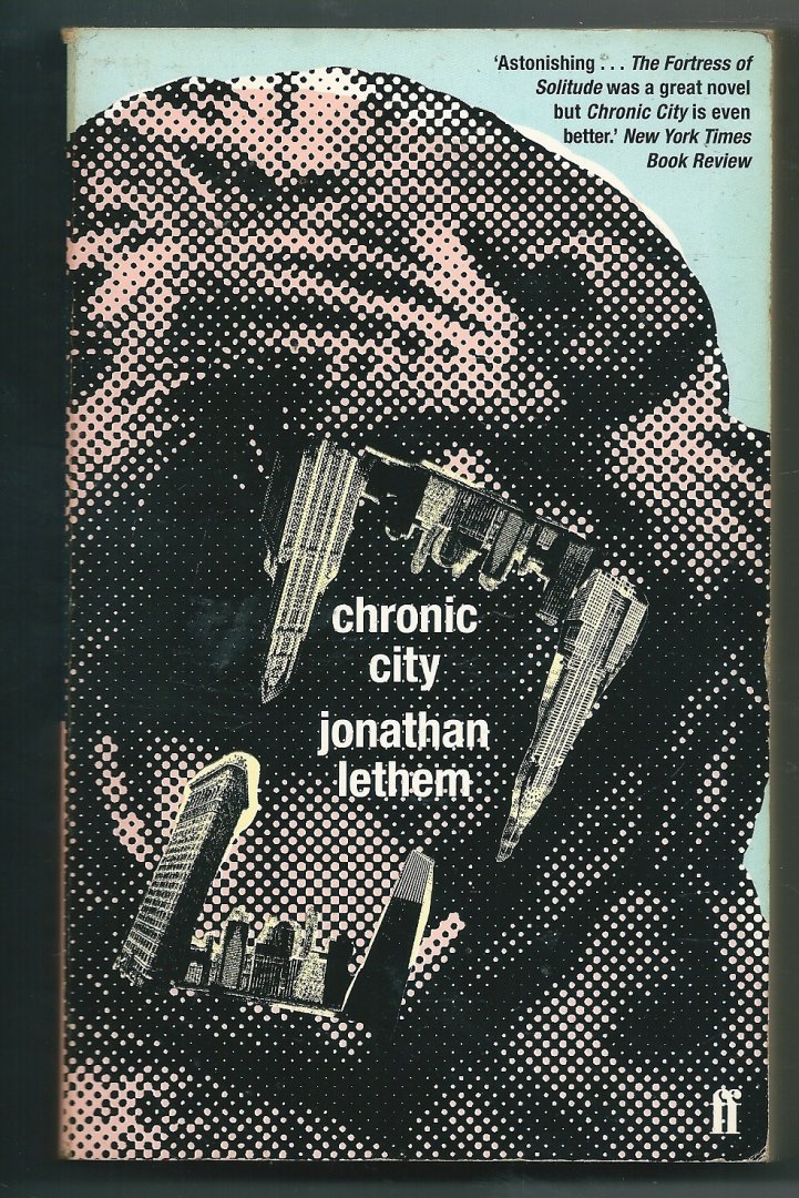 Lethem, Jonathan - Chronic City