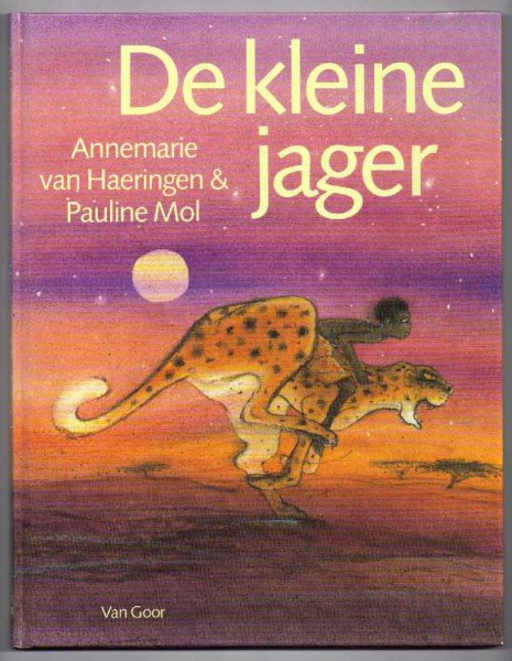 Mol, Pauline met illustraties in kleur van Annemarie van Haeringen - De kleine jager