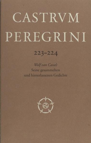 Cassel, Wolf von. - 1946-1994, Seine gesammelten und hinterlassenen Gedichte.