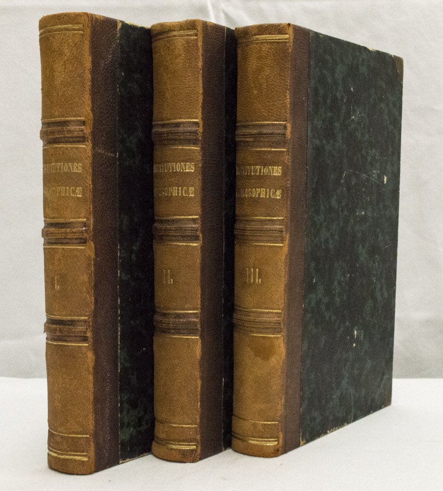 TONGIORGI, S. - Institutiones philosophicae. Editio altera ab auctore recognita et emendata. Complete in 3 volumes.