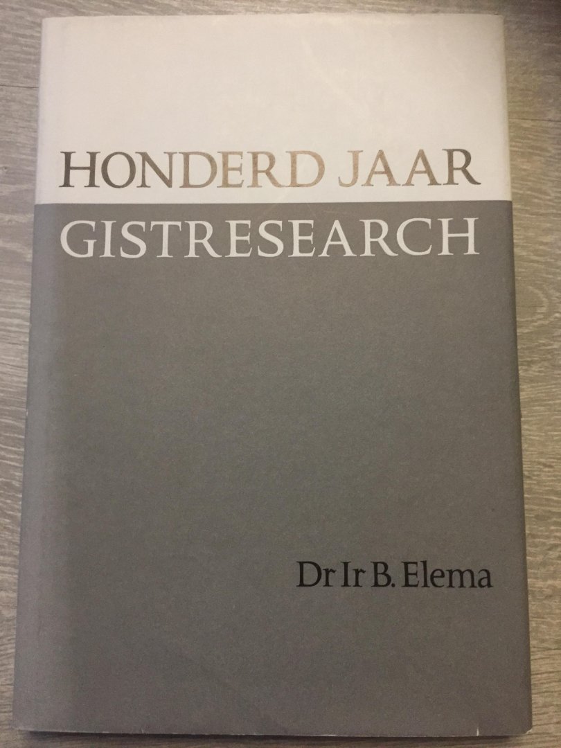 Elema Dr - honderd jaar gistresearch