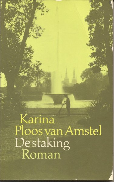 Ploos van Amstel (1918), Karina - De staking - Roman - Het verhaal speelt in Indonesië aan het einde van het koloniale tijdperk. Hoofdpersoon is de dokter Paul Huysman die tijdens een noodgedwongen vrije dag vanwege stakende taxichauffeurs de balans van zijn leven opmaakt.