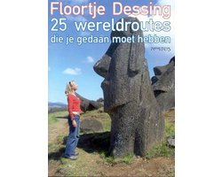 Floortje Dessing - 25 Wereldroutes Die Je Gedaan Moet Hebben