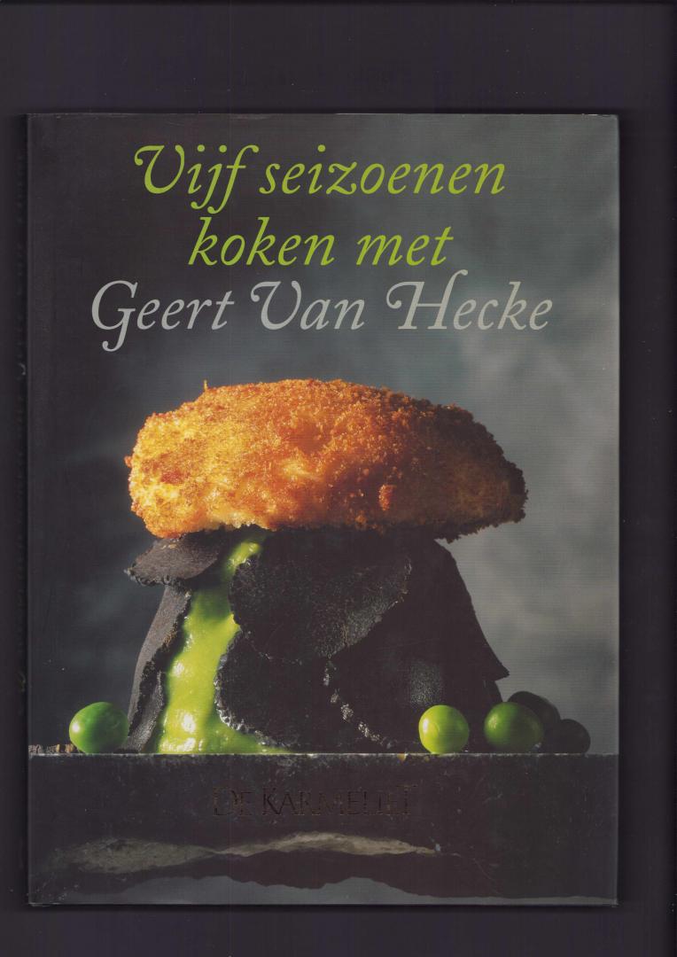 Pieter van Doveren, Jan van Hemelledonck Geert van Hecke - Vijf seizoenen koken met Geert van Hecke