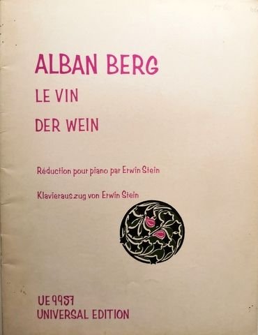 Berg, Alban: - Der Wein. Stefan George. Konzertarie mit Orchester. Klavierauszug von Erwin Stein