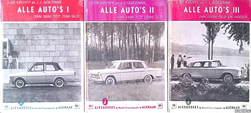 Kruyff, J. de & J.J. Goezinne - Alle auto's I, II & III (3 delen)