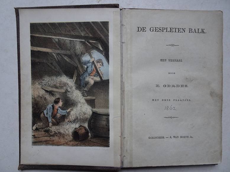 Gerdes, E.. - De gespleten balk. Een verhaal door E. Gerdes.