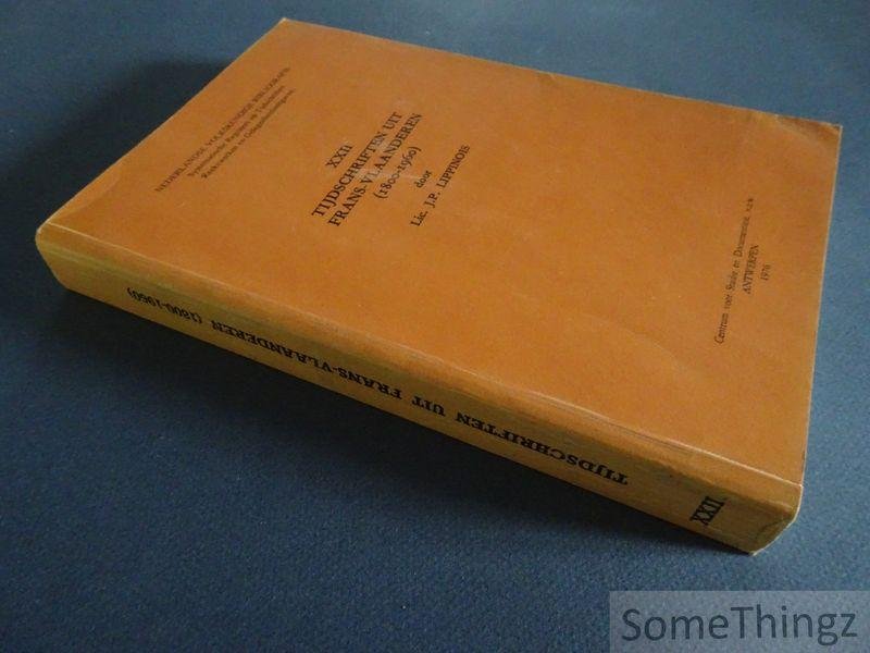 Lippinois, J.P. - Tijdschriften uit Frans-Vlaanderen (1800-1960) [Nederlandse Volkskundige Bibliografie. Deel XXII.]