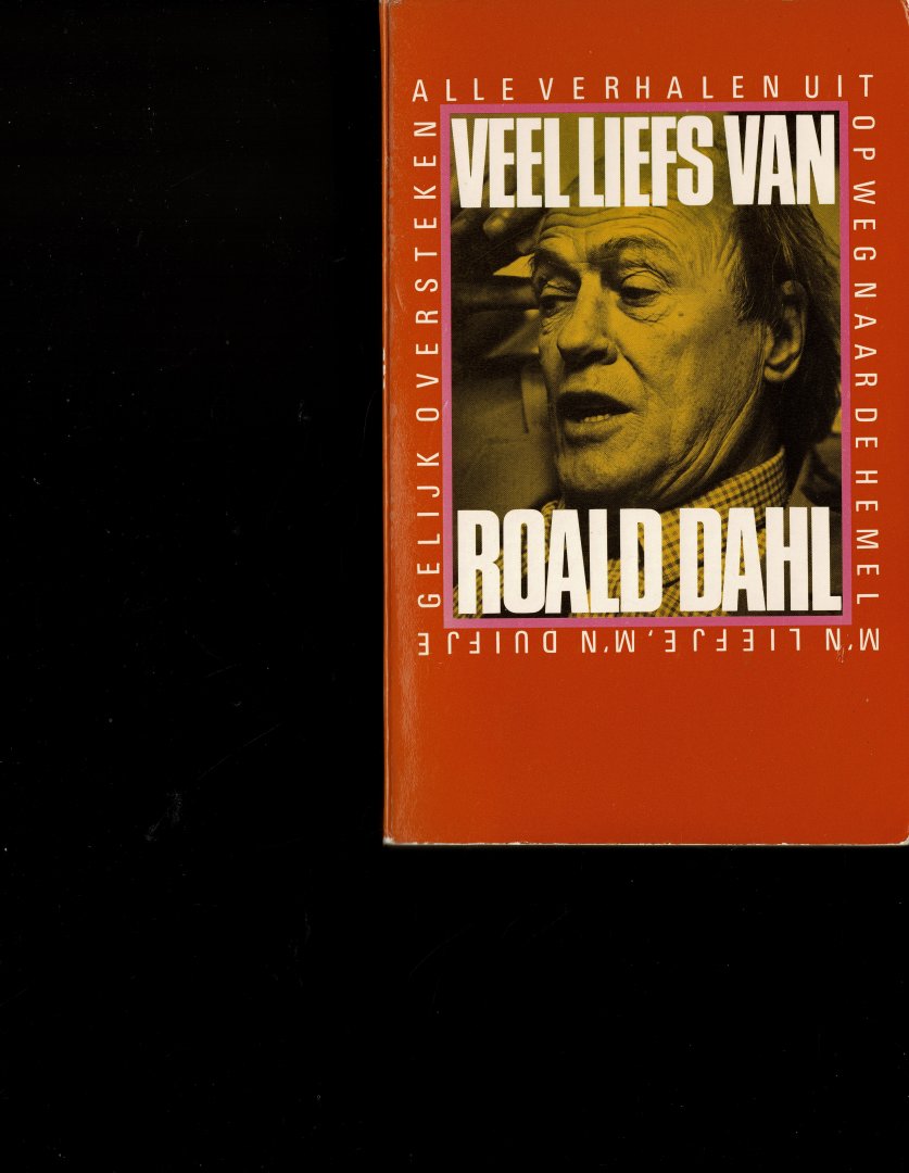 Dahl,Roald - veel liefs van Roald Dahl