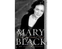 Mary Black - Down The Crooked Road