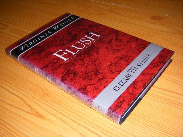 Virginia Woolf (ed.: Elizabeth Steele) - Flush, A biography [The Shakespeare Head Press Edition]
