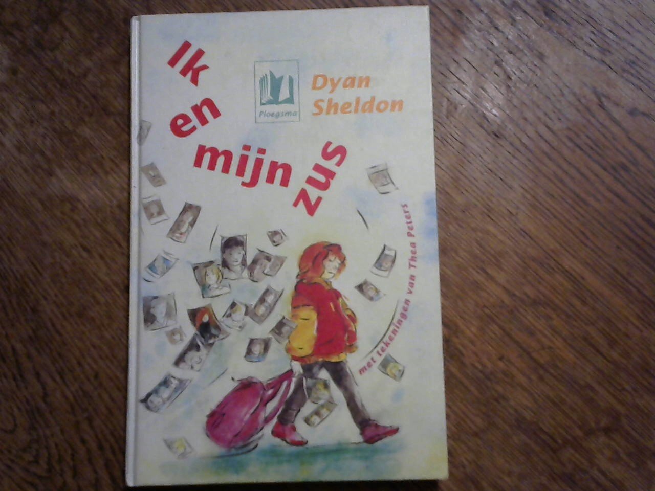 Sheldon Dyon/ tekeningen van Thea Peters - Ik en mijn zus 1995