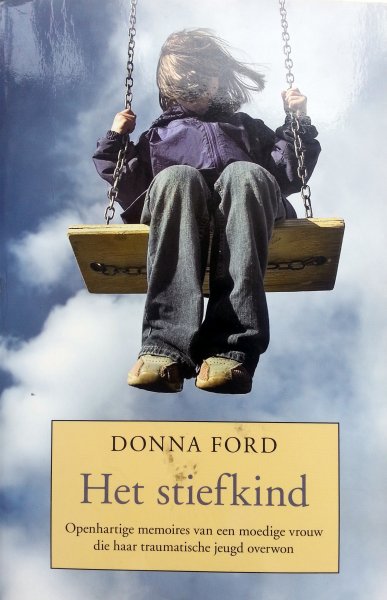 Ford, Donna - Het stiefkind