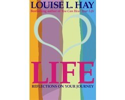 Louise L. Hay - Life!