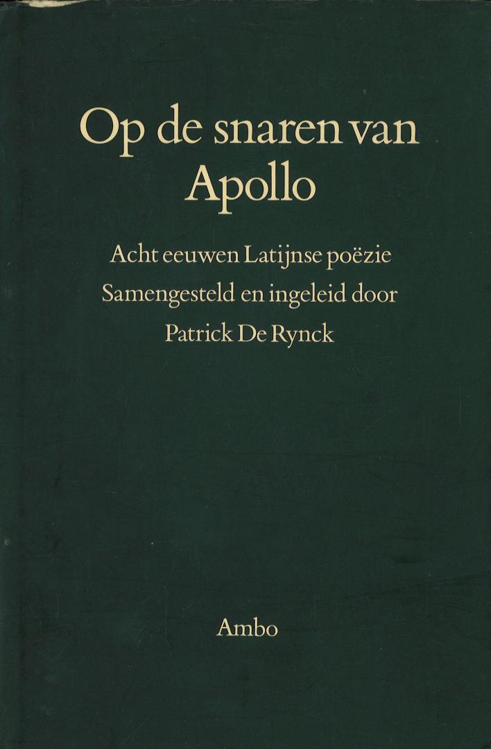 Rynck, Patrick de (samenstelling en inleiding) - Op de snaren van Apollo - Acht eeuwen Latijnse poëzie