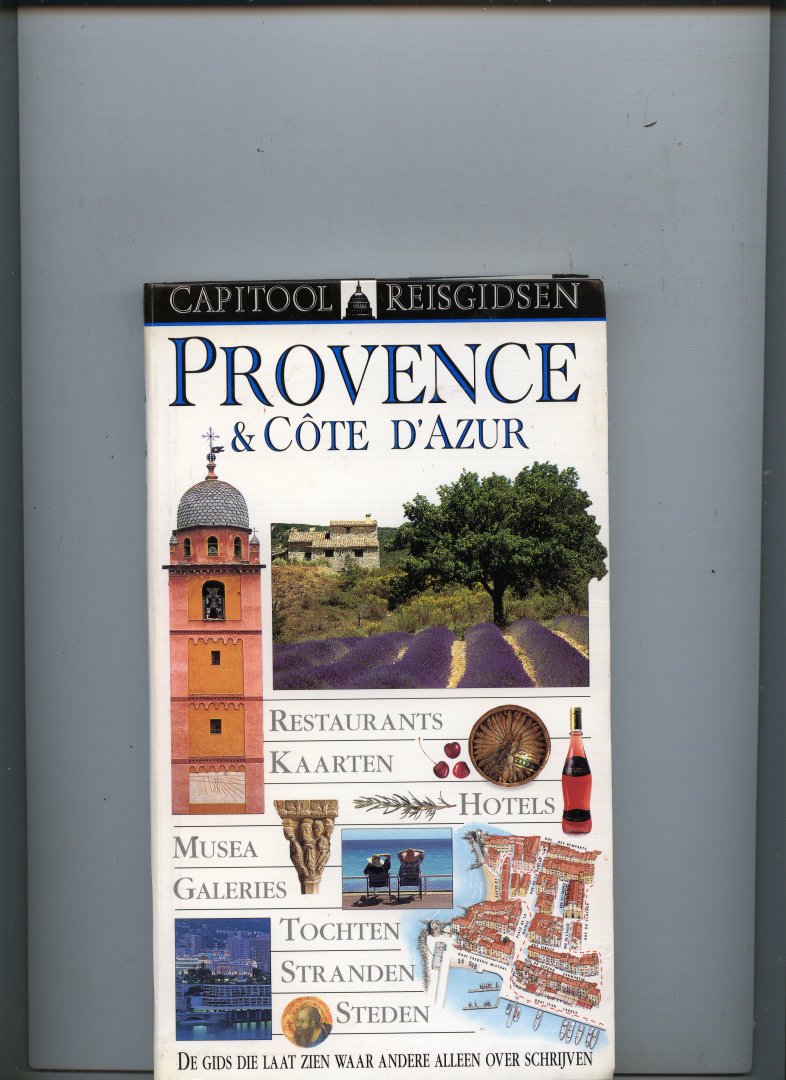 Flower, John, Keeble, Jim, ea - Capitool reisgids Provence & Cote D'Azur