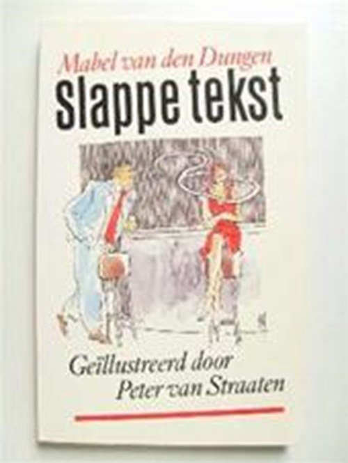 Mabel van den Dungen & Gijs van de Westelaken - Slappe tekst