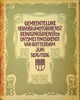 Brusse, M.J. - Gemeentelijke Vervoer & Motordienst, Reinigingsdienst en Ontsmettingsdienst van Rotterdam Juni 1876- Rotterdam