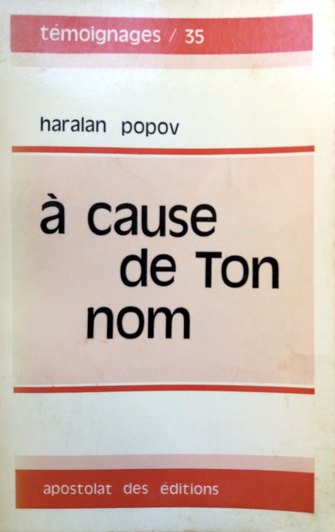 Popov, Haralan - À cause de Ton nom (FRANSTALIG)