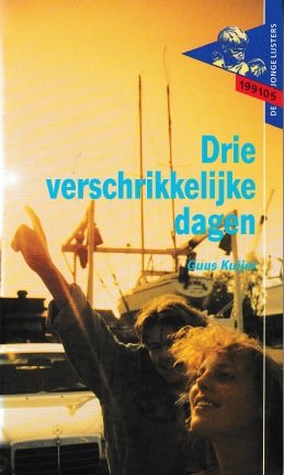 Kuijer, Guus - Drie verschrikkelijke dagen