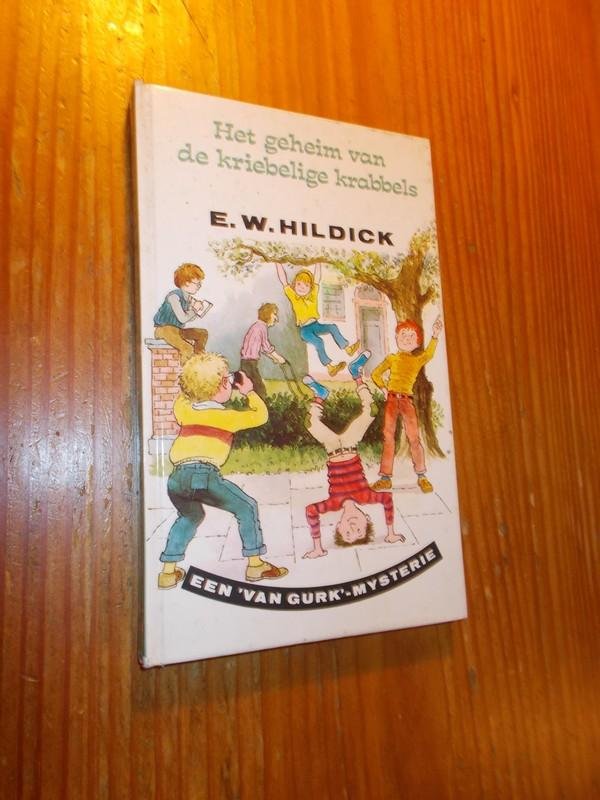 HILDICK, E.W., - Het geheim van de kriebelige krabbels. Een van Gurk mysterie.