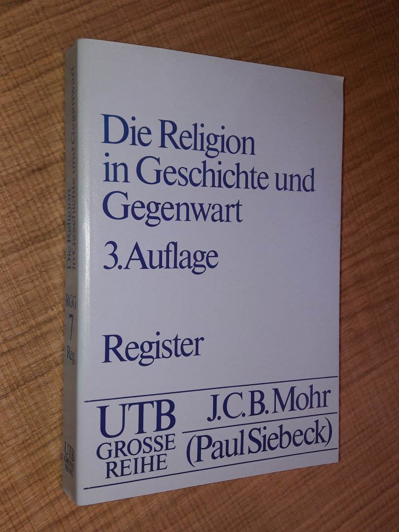 Galling, Kurt - SET 7 Bande: Die Religion in Geschichte und Gegenwart. 3. Auflage. Ungekurzte Studienausgabe