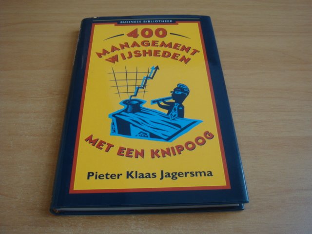 Jagersma, P.K - 400 managementwijsheden met een knipoog