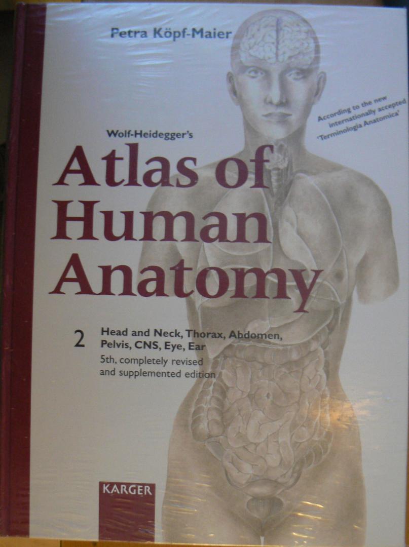 Köpf-Maier, Petra - Wolf-Heidegger's Atlas of Human Anatomy Volume I and Volume II