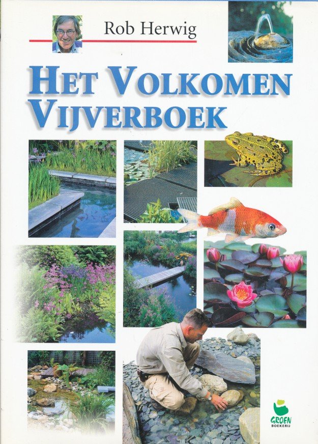 Herwig. Rob - Het volkomen vijverboek.