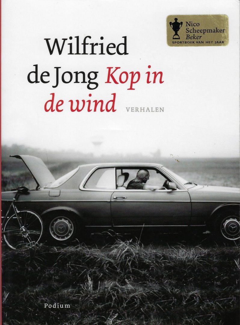 Jong, Wilfried de - Kop in de wind
