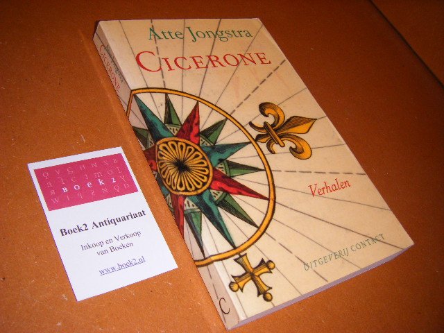 Jongstra, Atte - Cicerone. Verhalen