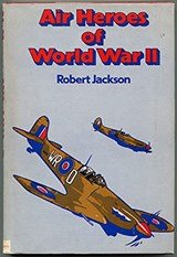 Air Heroes of World War II