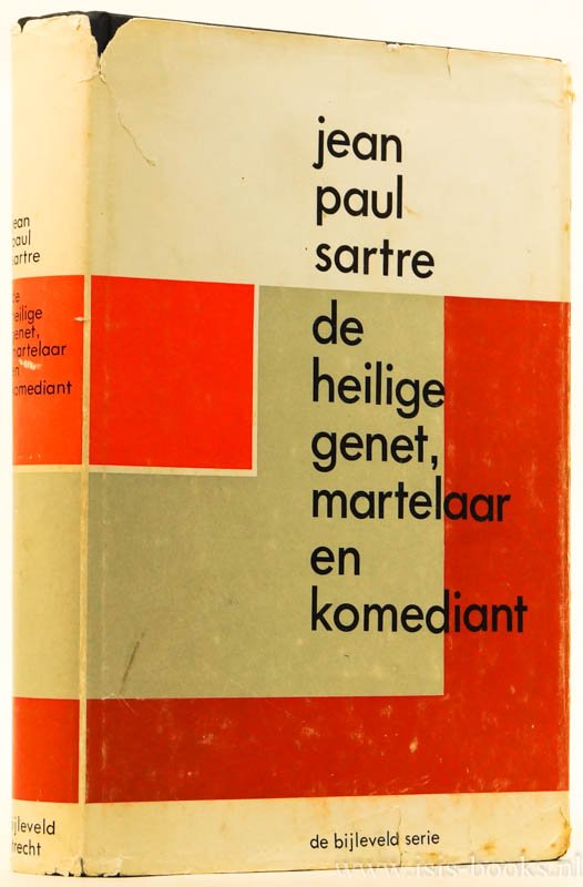 SARTRE, J.P. - De heilige Genet. Martelaar en komediant. Vertaald en bewerkt door B.J. Kouwer.