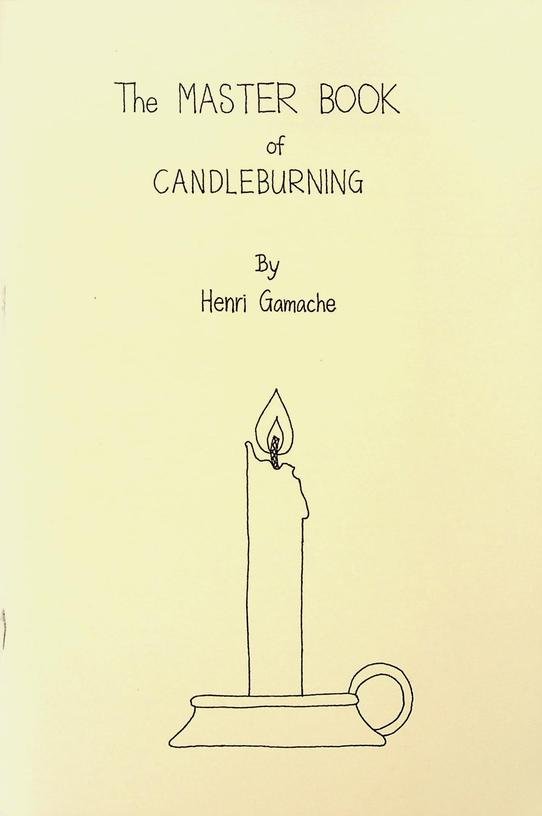 Gamache, Henri - The Master Book of Candleburning