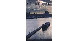 Mak, Geert - De engel van Amsterdam