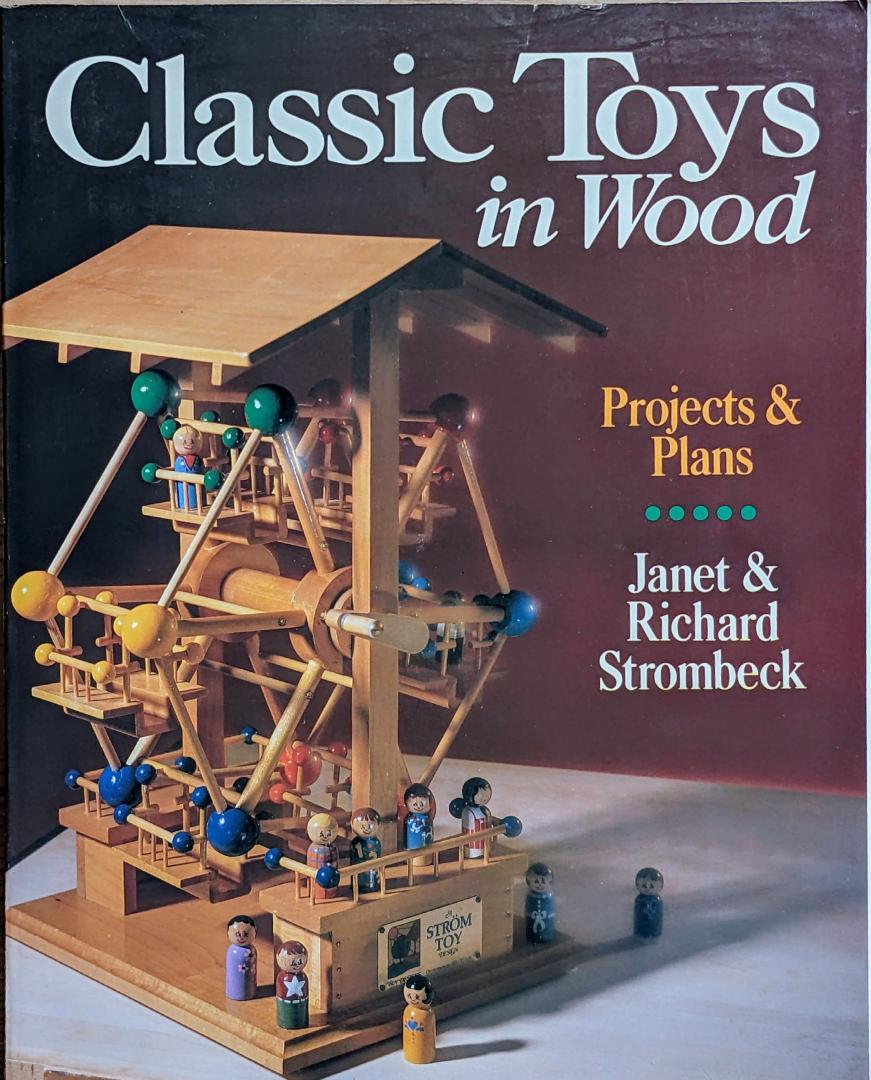 Janet & Richard Strombeck - Classic Toys in Wood