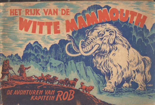 Kuhn, Pieter (QN) - De avonturen van Kapitein Rob. Het rijk van de witte Mammout